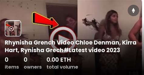 rhynisha grench and chloe denman video|Chloe Denman